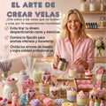 El Arte de crear  Velas + 3 Bonos